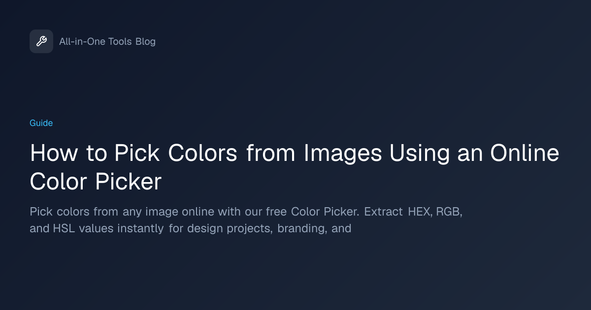 How to Pick Colors from Images Using an Online Color Picker | All-in ...
