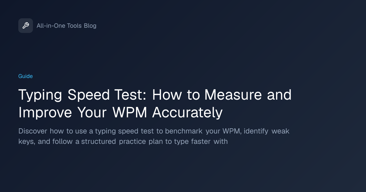Typing Speed Test: How to Measure and Improve Your WPM Accurately | All ...